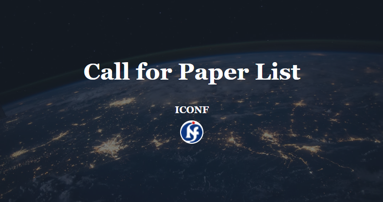 Discover the Ultimate Call for Paper List at iConf.com – Your Gateway to Successful Conference Submissions