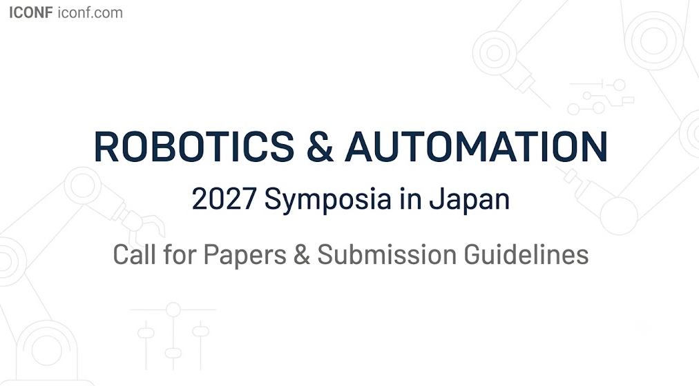 How to Successfully Submit to 2027 Robotics & Automation Symposia in Japan