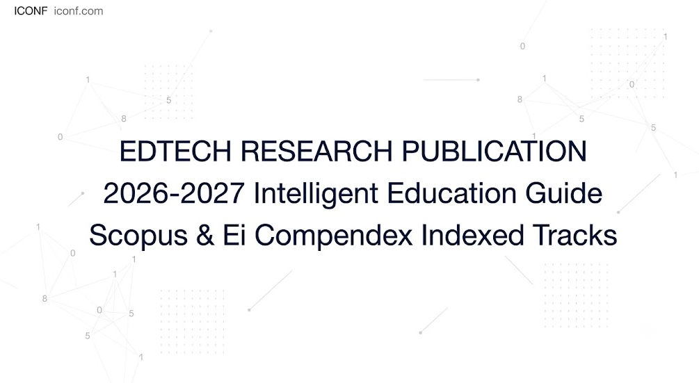 How to Publish Your EdTech Research: 2026-2027 Intelligent Education Guide