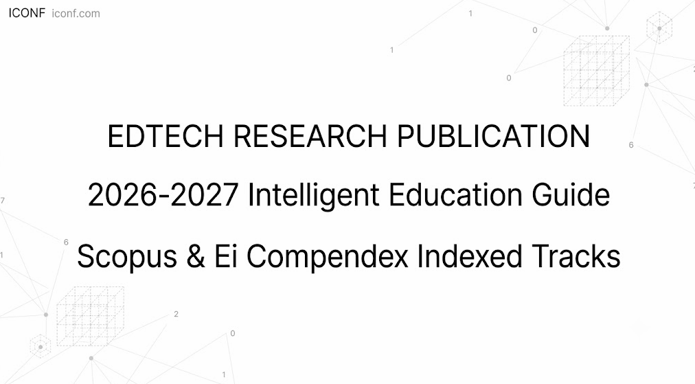 How to Publish Your EdTech Research: 2027 Intelligent Education Guide