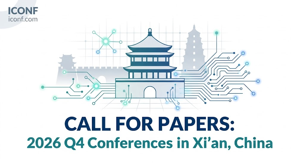 CFP丨2026 Q4 Conferences in Xi‘an, China